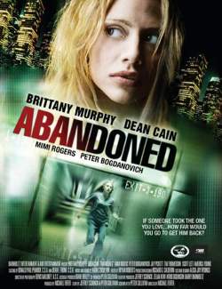  / Abandoned (2010) HD 720 (RU, ENG)