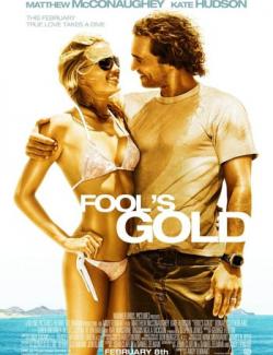   / Fool's Gold (2008) HD 720 (ru, eng)