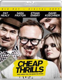   / Cheap Thrills (2012) HD 720 (RU, ENG)