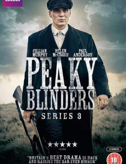   ( 3) / Peaky Blinders (season 3) (2016) HD 720 (RU, ENG)