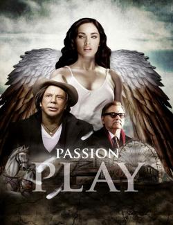   / Passion Play (2010) HD 720 (RU, ENG)