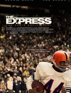 :      / The Express (2008) HD 720 (RU, ENG)