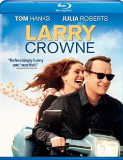   / Larry Crowne (2011) HD 720 (RU, ENG)
