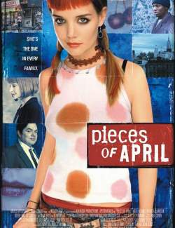   / Pieces of April (2003) HD 720 (RU, ENG)