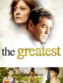   / The Greatest (2008) HD 720 (RU, ENG)
