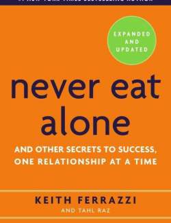      / Never Eat Alone (Ferrazzi, 2005)    