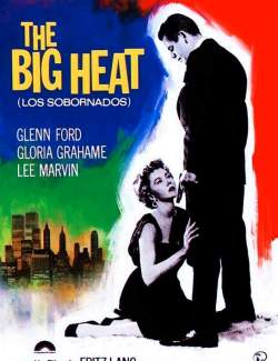   / The Big Heat (1953) HD 720 (RU, ENG)