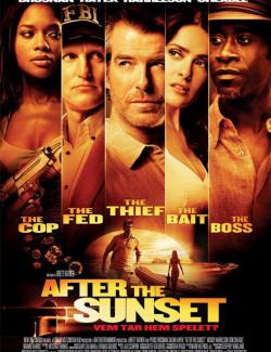   / After the Sunset (2004) HD 720 (RU, ENG)