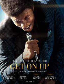  :   / Get on Up (2014) HD 720 (RU, ENG)