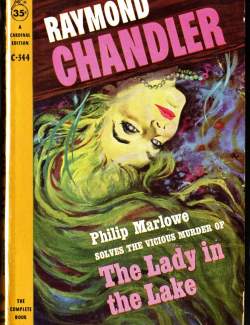    / The Lady in the Lake (Chandler, 1943)