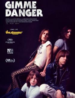 Gimme Danger.    The Stooges / Gimme Danger (2016) HD 720 (RU, ENG)