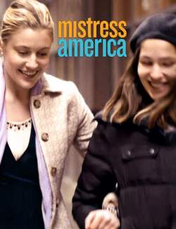   / Mistress America (2015) HD 720 (RU, ENG)