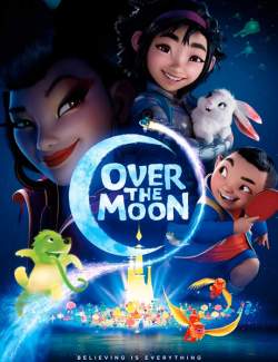    / Over the Moon (2020) HD 720 (RU, ENG)
