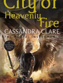    / City of Heavenly Fire (Clare, 2014)    