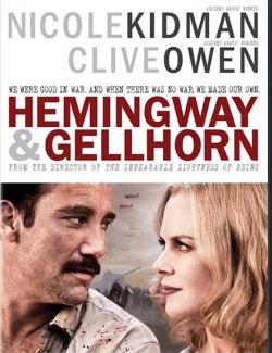    / Hemingway & Gellhorn (2012) HD 720 (RU, ENG)