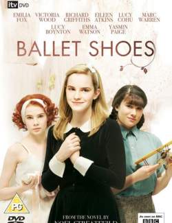   / Ballet Shoes (2007) HD 720 (RU, ENG)