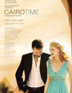   / Cairo Time (2009) HD 720 (RU, ENG)