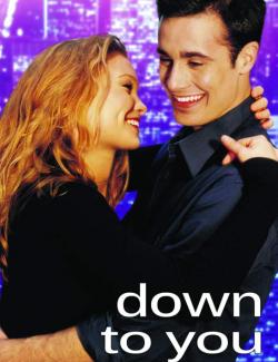     / Down to You (2000) HD 720 (RU, ENG)
