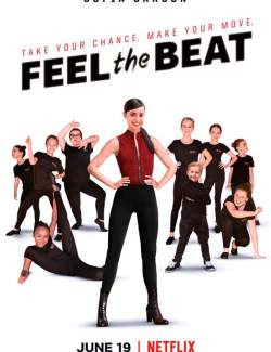   / Feel the Beat (2020) HD 720 (RU, ENG)