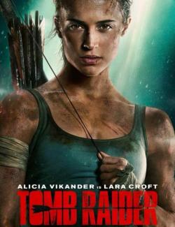 Tomb Raider:   / Tomb Raider (2018) HD 720 (RU, ENG)