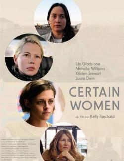   / Certain Women (2016) HD 720 (RU, ENG)