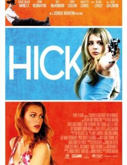  / Hick (2011) HD 720 (RU, ENG)