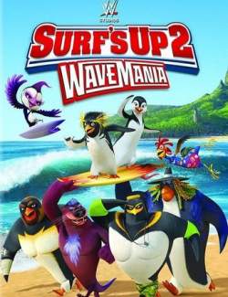   2 / Surf's Up 2: WaveMania (2017) HD 720 (RU, ENG)