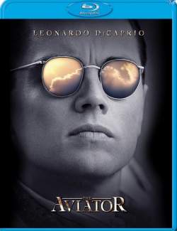  / The Aviator (2004) HD 720 (RU, ENG)