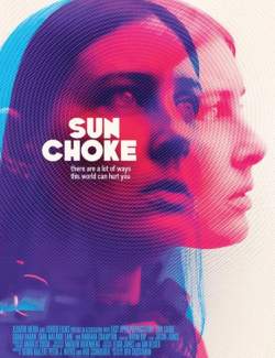  / Sun Choke (2015) HD 720 (RU, ENG)
